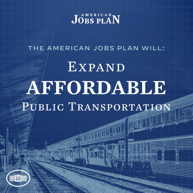 Plakat mit einem Zug auf einer Eisenbahnschiene mit Menschen in der Nähe und dem Text "The American Jobs Plan Will Expand Affordable Public Transportation".