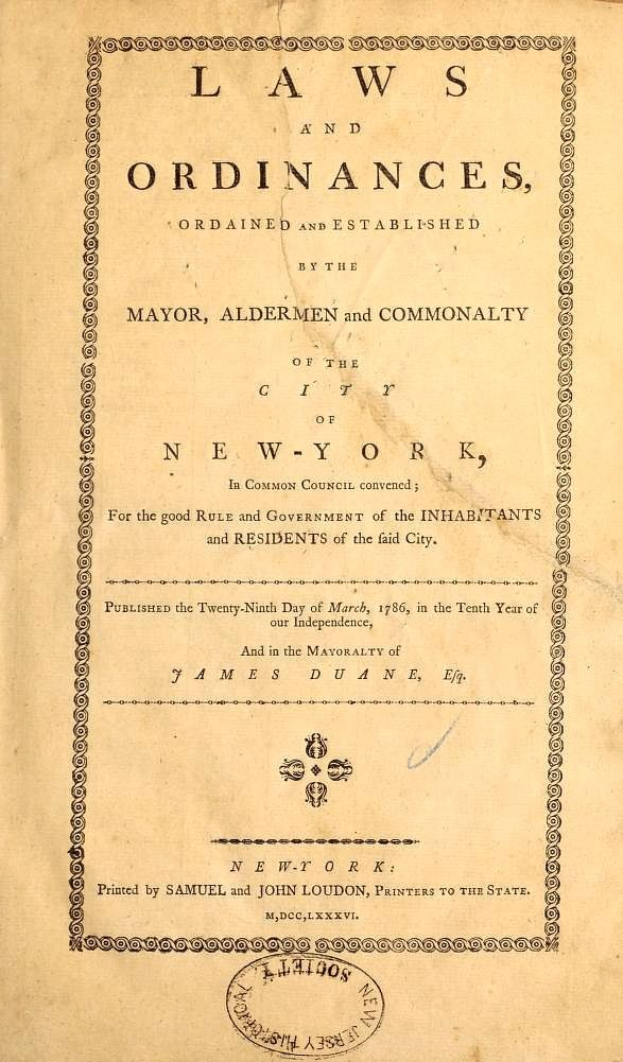 Titelblatt eines alten Buches mit dem Titel "Gesetze und Verordnungen, erlassen und festgesetzt von dem Bürgermeister, Alderman und Commonalität der Stadt New York."