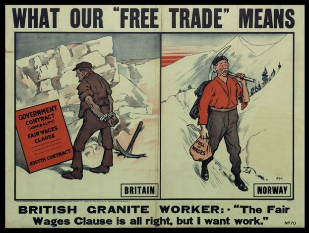 Plakat mit einem britischen Granitarbeiter, der mit einer anderen Person vor einer Berg- und Baumkulisse steht, mit dem Text "Was unser Freihandel bedeutet - Britischer Granit Arbeiter - Die faire Lohnklausel ist in Ordnung, aber ich will Arbeit."
