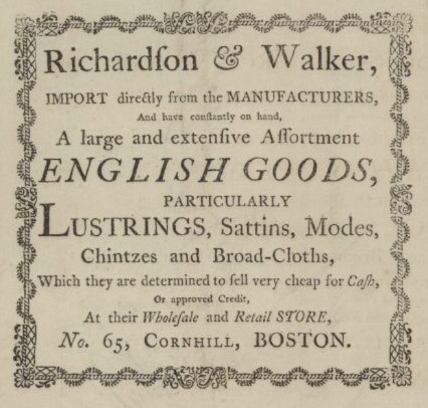 Anzeige für Richardon & Walkers englische Waren, mit einer Liste von Lustrings, Satin, Moden, Chintzes und Broadcloths sowie beschreibendem Text.