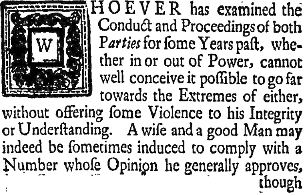 Schwarzes und weißes Foto eines Mannes im Anzug und Schlips mit zentriertem Text und Logo, der Text lautet "Hoever, das Verhalten und die Vorgängeboth parties for fome years paft, whe-their in or out of power, cannot well conceive it pollible to go far towards the extremes of either, without offering fome violence to his integrity or understanding a wife and a good man may indeed be sometimes induced to comply with a number whole opinion he generally approves, though."
